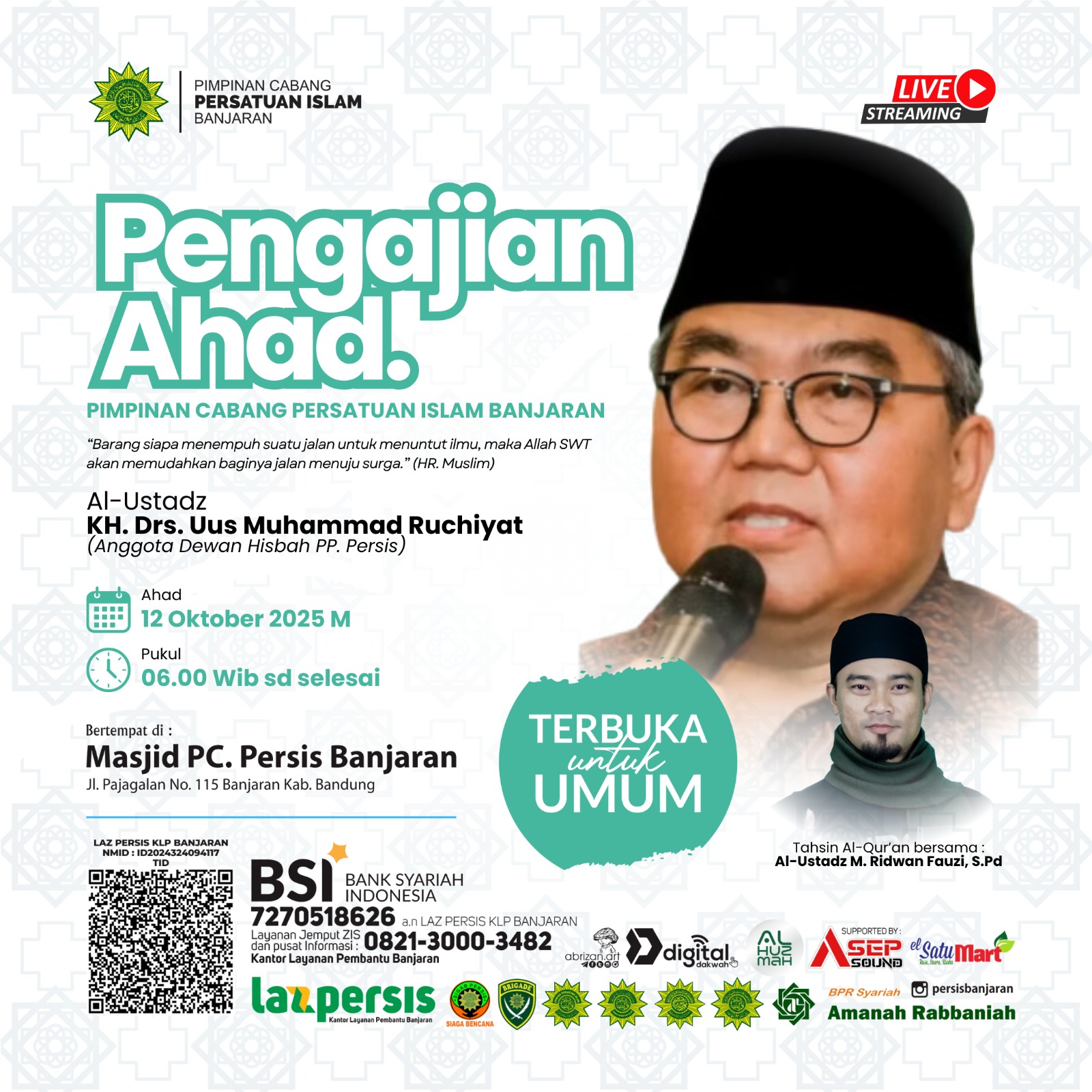 Pengajian Ahad PC Persis Banjaran 12 Oktober 2025 (KH. Drs. Uus Muhammad Ruchiyat)