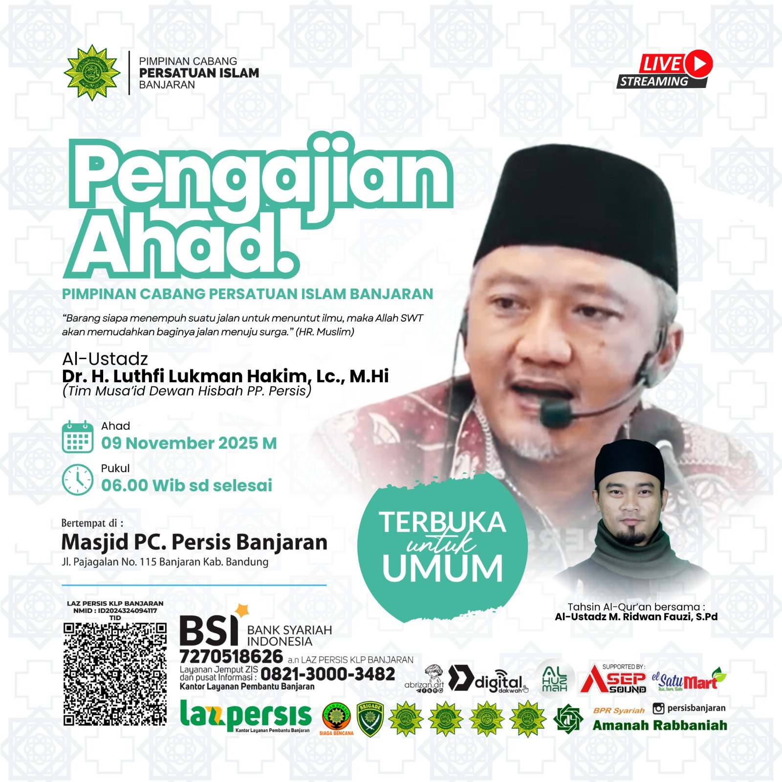 Pengajian Ahad PC Persis Banjaran 9 November 2025 (Dr. H. Luthfi Lukman Hakim, Lc., M.Hi)